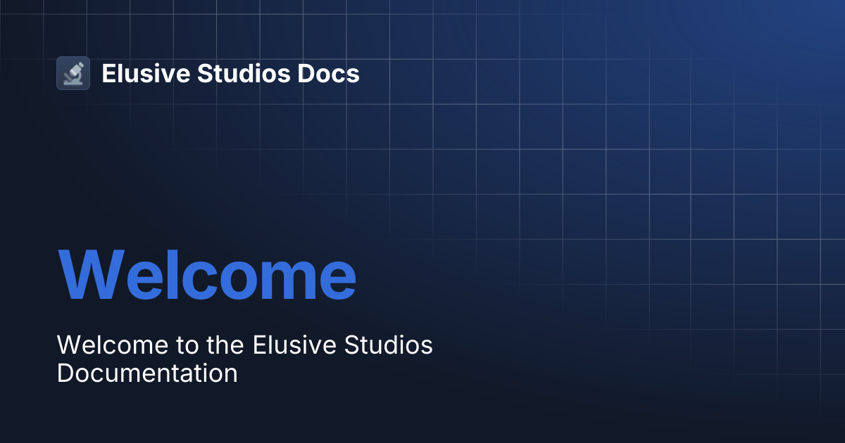 Welcome | Elusive Studios Docs